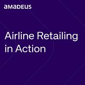 Podcast Airline Retailing in Action