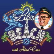 Podcast Alan Carr's 'Life's a Beach'