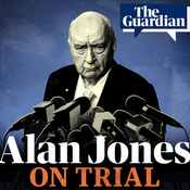Podcast Alan Jones on Trial