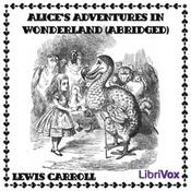 Podcast Alice's Adventures in Wonderland (abridged) by Lewis Carroll