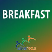 Podcast Alive 90.5 Breakfast