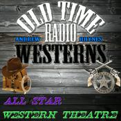 Podcast All Star Western Theatre | OTRWesterns.com