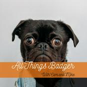 Podcast All Things Badger
