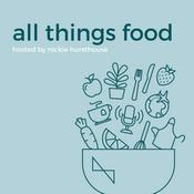 Podcast All Things Food