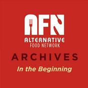 Podcast Alternative Food Network Archives
