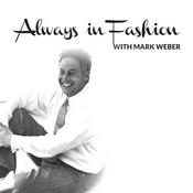 Podcast Always In Fashion