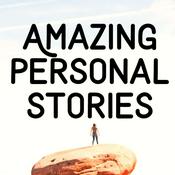 Podcast Amazing Personal Stories