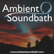 Podcast Ambient Soundbath Podcast