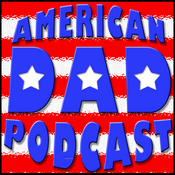 Podcast American Dad Podcast