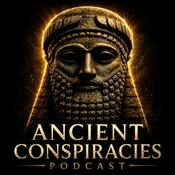 Podcast Ancient Conspiracies Podcast