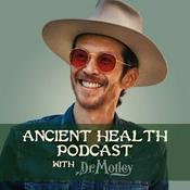 Podcast Ancient Health Podcast