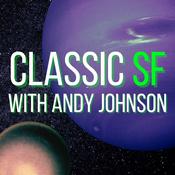 Podcast Classic SF with Andy Johnson