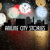 Podcast Aniline City Stories