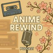 Podcast Anime Rewind