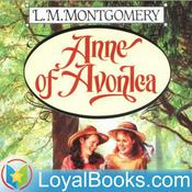 Podcast Anne of Avonlea by Lucy Maud Montgomery