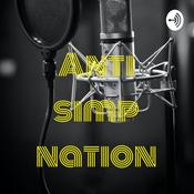 Podcast Anti simp nation