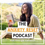 Podcast Anxiety Reset Podcast