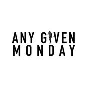 Podcast Any Given Monday