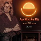 Podcast Ao Mai te Rā with Dr. Hinemoa Elder