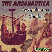 Podcast Argonautica, The by  Apollonius Rhodius (3rd Cent.  - 3rd Cent. )
