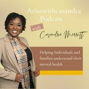 Podcast Arisewithcasandra