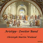 Podcast Aristipp [und einige seiner Zeitgenossen] - 2. Band by Christoph Martin Wieland (1733 - 1813)