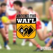 Podcast Around The WAFL