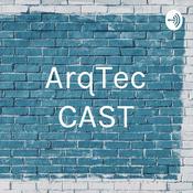 Podcast ArqTec CAST