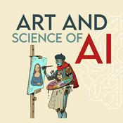 Podcast Art and Science of AI