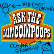 Podcast Ask The Nincompoops