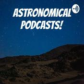 Podcast Astronomical Podcasts!