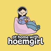 Podcast At Home With Hoemgirl