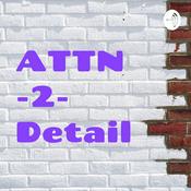 Podcast ATTN -2- Detail