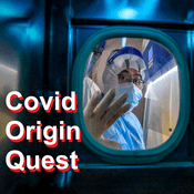 Podcast Audio: Covid Origin Quest