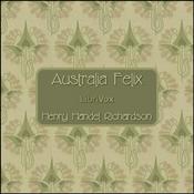 Podcast Australia Felix by  Henry Handel Richardson
