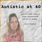 Podcast Autistic at 40
