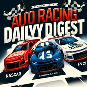 Podcast Auto Racing Daily Digest