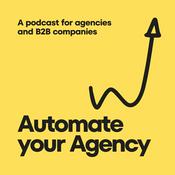 Podcast Automate Your Agency