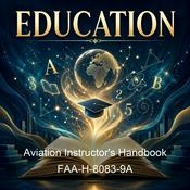Podcast Aviation Instructor's Handbook FAA-H-8083-9A
