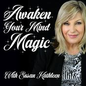 Podcast Awaken Your Mind Magic