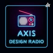 Podcast AXIS DESIGN RADIO