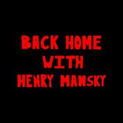 Podcast Back Home With Henry Mansky