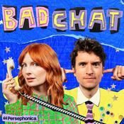 Podcast Bad Chat with Greg James and Alice Levine