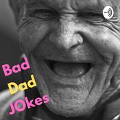Podcast Bad Dad Jokes