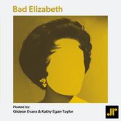 Podcast Bad Elizabeth