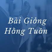 Podcast Bài Giảng Hằng Tuần