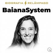 Podcast BaianaSystem - Biografia Relâmpago
