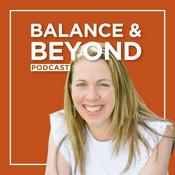 Podcast Balance & Beyond