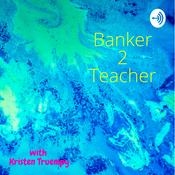 Podcast Banker 2 Teacher