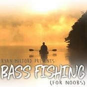 Podcast Bass Fishing For Noobs